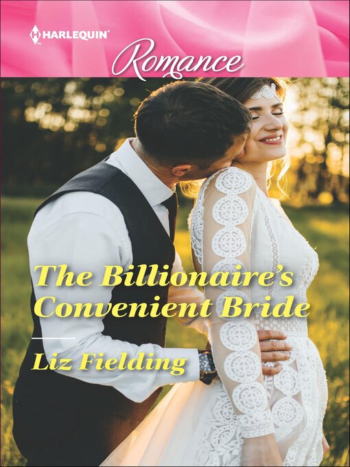 Title details for The Billionaire's Convenient Bride by Liz Fielding - Available
